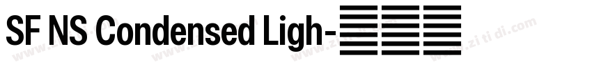 SF NS Condensed Ligh字体转换 SF NS Condensed Ligh字体转换